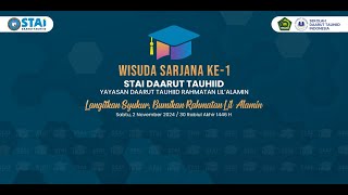 WISUDA SARJANA KE  1 STAI DAARUT TAUHIID  LANGITKAN SYUKUR BUMIKAN RAHMATAN LIL ALAMIN [upl. by Weinert]