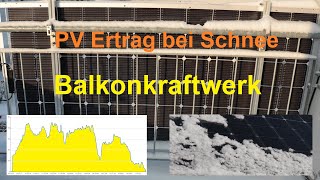 Photovoltaik Ertrag im Winter bei Schnee  Balkonkraftwerk im Detail erklärt und montiert Folge 4 [upl. by Leanora]