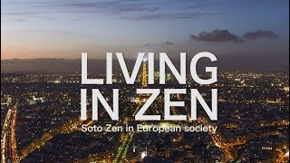 Living in Zen  Soto Zen in European Society [upl. by Tandy]