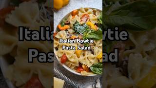 Italian Bowtie Pasta Salad Recipe shorts [upl. by Callas41]