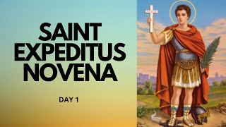 Day 1  SAINT EXPEDITUS NOVENA  Patron Saint of Urgent Causes  Catholic Novena [upl. by Trude]