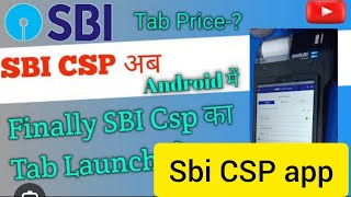 sbi CSP mobile app launch sbi CSP mob software use sbi sub ko creation [upl. by Anaugahs]