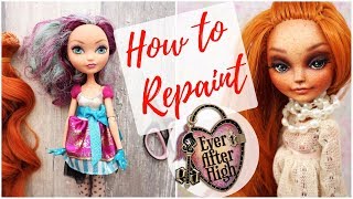 How To Repaint Ever After High Doll  Custom Monster High Barbie Dolls  DIY Tutorial Handmade [upl. by Stortz]