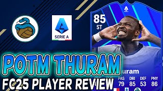 BEST Cheap Aerial Striker POTM Marcus Thuram Player Review FC25 [upl. by Haduhey554]