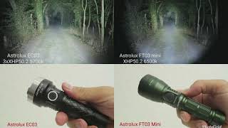 Astrolux EC03 3xXHP502 5700k 6700 Lumen  Astrolux FT03 mini XHP502 6500k 4200 Lumen comparison [upl. by Abbye]