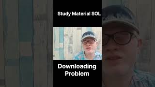 DU SOL SOL STUDY MATERIAL DOWNLODING PROBLEM [upl. by Lawton771]