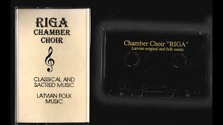 RIGA Chamber Choir  Latvian Folk Music [upl. by Neetsuj960]