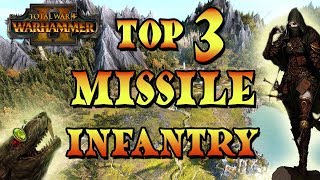 Top 3 Best Missile Infantry Units In Multiplayer  Total War Warhammer 2 Series [upl. by Sadowski817]