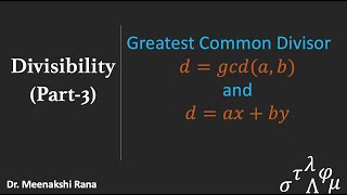 Divisibility Part 3 Greatest Common Divisor [upl. by Weylin]