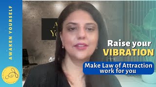 4 Ways to RAISE your VIBRATION  Make LOA work for you [upl. by Jayne978]