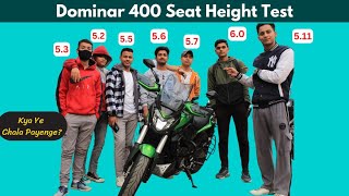 Dominar 400 Seat Height Test on 52 to 6ft  Best Height To Ride Dominar 😱 [upl. by Ranie871]