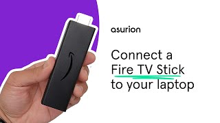 How to connect your Firestick to your laptop  Asurion [upl. by Letnom]