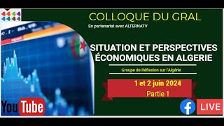 SITUATION ET PERSPECTIVES ÉCONOMIQUES EN ALGERIE Partie 1 [upl. by Hakeem]