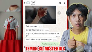 TEMAN SD MISTERIUS 😱  CHAT HISTORY HORROR SERAM [upl. by Lynda37]