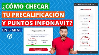 COMO CHECAR TU PRECALIFICACIÓN Y PUNTOS INFONAVIT [upl. by Llevra]