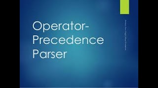 Compiler Design  Operator Precedence Parsers [upl. by Berliner]