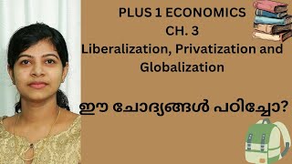 PLUS ONE ECONOMICS CHAPTER 3Liberalization Privatization and Globalization Christmas Exam special [upl. by Cynth]