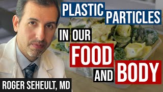 Microplastics in Our Food and Body Cutting Boards Microwaves More [upl. by Garett]