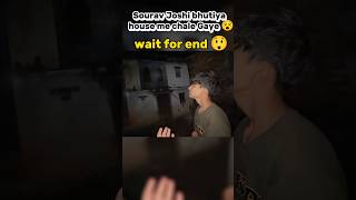 Bhutiya house mein chale Gaya 💀 kunali piyush sourav honest house haunted shortsvideo shortsfeed [upl. by Enamrej]