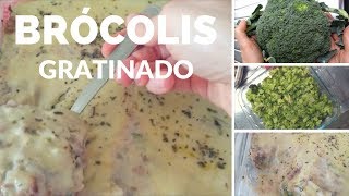 BRÓCOLIS GRATINADO  REEDUCAÇÃO ALIMENTAR [upl. by Waldemar713]