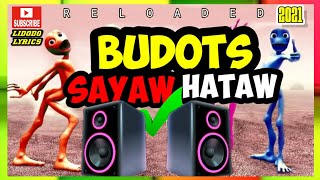 BEST BUDOTS SAYAW HATAW NONSTOP DISCO 2022  MALUPIT NA TIKTOK DANCE REMIX  NEW IGAT IGAT BUDOTS [upl. by Fromma]