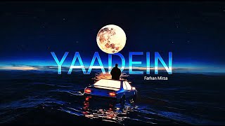 Yaadein  Farhan Mirza  Official Audio [upl. by Edualc]