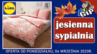 LIDL  Oferta Promocyjna od Poniedziałku 04092023  Jesienna Sypialnia [upl. by Riggall]