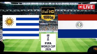 🔴 LIVE Uruguay vs Paraguay  2026 World Cup Qualifiers  Full Match Streaming Today pes21gameplay [upl. by Ahsercel]