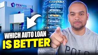 WHICH AUTO LOAN IS BETTER PENFED VERUS CARVANA PRE APPROVAL [upl. by Gish]