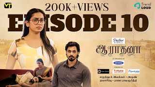 DRAMA  Episode 10  Aaradhana  New Tamil Web Series  Vision Time Tamil [upl. by Lucais]