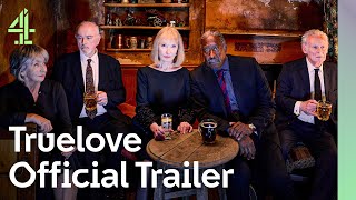 Truelove  Official Trailer  Lindsay Duncan Clarke Peters Sue Johnston amp Peter Egan  Channel 4 [upl. by Broome]