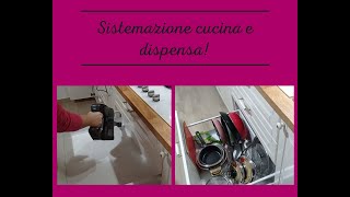 Sistemazione cucina e dispensa [upl. by Einahpats675]