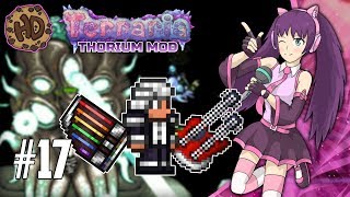 TERRARIA BARD VS MOON LORD amp CONDUCTOR ARMOR  Terraria THORIUM BARD Let’s Play  PC 135 17 [upl. by Euqinomad139]