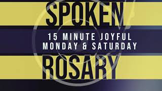 15 Minute Rosary  Joyful  Monday amp Saturday  SPOKEN ONLY  Easy Simple Rosary Video in English [upl. by Cristin989]