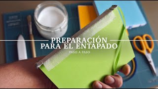 Preparación para el entapado Encuadernación artesanal Paso a paso [upl. by Bassett]