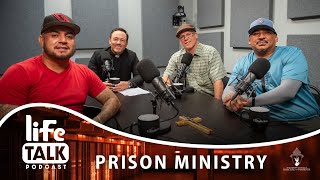 Life Talk Prison Ministry amp the Journey of Redemption [upl. by Ennaer812]