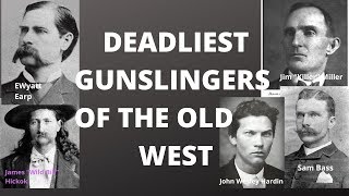 Deadliest Gunslingers of the Old West [upl. by Deelaw]