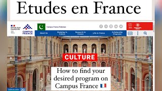 How to find your desired program on Campus France 🇫🇷 [upl. by Orran]