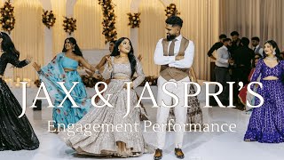 Jax amp Jaspri  EPIC PUNJABI ENGAGEMENT PERFORMANCE  OLD SCHOOL [upl. by Eycats]