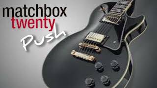 Matchbox Twenty  Push HD Sound [upl. by Sair]