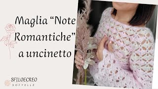 Maglia Note Romantiche a uncinetto [upl. by Eineg]