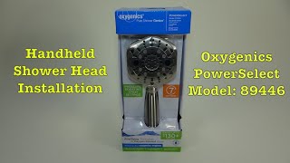 Handheld Shower Head Installation  Oxygenics PowerSelect 89446 [upl. by Ilysa]