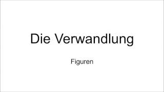 Franz Kafka Die Verwandlung  Figuren Charakterisierung [upl. by Maher]