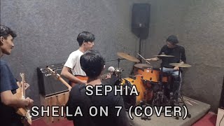 SHEILA ON 7  SEPHIA Cover by anytinks [upl. by Acira]