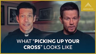 Fr Mike and Mark Wahlberg on Father Stu  What quotPicking Up Your Crossquot Looks Like [upl. by Danette]