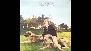 Van Morrison  Veedon Fleece 1974 Part 2 Full Album [upl. by Columbus]