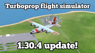 Turboprop Flight Simulator 1304 Update [upl. by Colleen440]