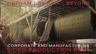 MOTT VISUALS  Vietnam Manufacturing Industrial and Corporate Video Production Reel [upl. by Davie]