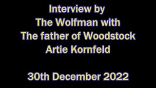 The Wolfman interviews Artie Kornfeld the father of Woodstock [upl. by Jacobsen]