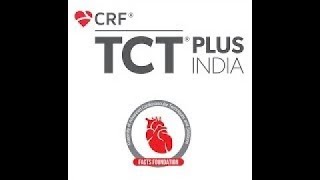 TCT Plus India 2024  26th  28th July 2024 Day2 Live Lecture by DrRajendra Kumar Jain [upl. by Elison]